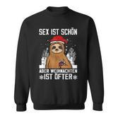 Sex Ist Schön Aber Weihnachten Oft Männer Ugly Christmas Sweatshirt