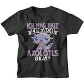 Axolotl Ich Mag Halt Einfach Axolotls S Kinder Tshirt