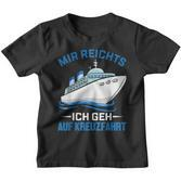 Cruise Ship Mir Reichts Ich Geh Auf Kreuzfahrt Mir Reichts Ich Geh Auf Kinder Tshirt