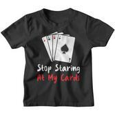 Hör Auf Auf Meine Karten Zu Starren Lustige Pokerspielerin Kinder Tshirt