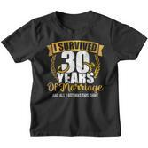 Ich Überlebte 30 Jahre Marriage Zum 30Th Wedding Anniversary Kinder Tshirt