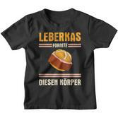 Leberkäse Leberkas Formte Diesen Körper German Kinder Tshirt