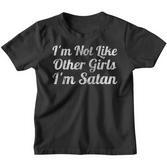 Lustig Ich Bin Nicht Wie Andere Mädchen Ich Bin Satan Kinder Tshirt