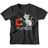 Pussy Magnet Cat Persons Attractive Magnet Kinder Tshirt