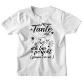 Children's Meine Tante Sagt Ich Bin Perfekt Von Tante Für Niche Kinder Tshirt