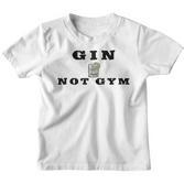 Gin Not Gym Gin Tonic Drinker Kinder Tshirt