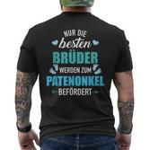 Besten Brüder Patenonkel Beförderben Schwangerschünen German Language T-Shirt mit Rückendruck