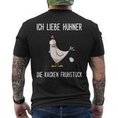 With German Text Ich Liebe Hühner Die Kacken Frühstück T-Shirt mit Rückendruck
