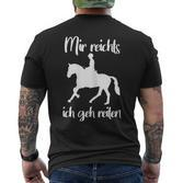 Mir Reichts Ich Geh Reiten Pferdede T-Shirt mit Rückendruck