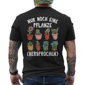 Gärtner Kurzärmliges Herren-T-Kurzärmliges Herren-T-Shirt Nur noch eine Pflanze, Hobbygärtner Geschenkidee