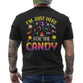 Ich Bin Nur Wegen Der Süßigkeiten Hier Black T-Shirt mit Rückendruck