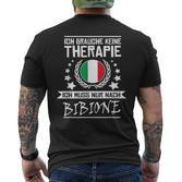 Ich Brauche Keine Therapie Ich Muss Nur Nach Bibione German Language T-Shirt mit Rückendruck