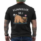 Klimakiller No 1 Cute Pug Dog Lover T-Shirt mit Rückendruck