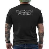 Latin Slogan Facit Omnia Voluntas T-Shirt mit Rückendruck