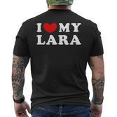 I Love My Lara I Love My Lara T-Shirt mit Rückendruck
