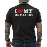 I Love My Osvaldo I Love My Osvaldo T-Shirt mit Rückendruck
