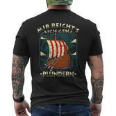 Mir Reichts Ich Geh Plündern Viking Germane Viking Ship T-Shirt mit Rückendruck
