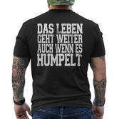 Mrt With Text Das Leben Geht Weiter Auch Wenn Es Humpelt German Language T-Shirt mit Rückendruck