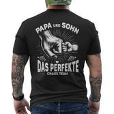 Papa Und Sohn Das Perfekte Chaos Team Father's Birthday T-Shirt mit Rückendruck