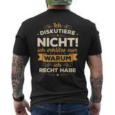 Recht Lustige Sprüche Männer Witzigen Sprüchen Herren Lustig T-Shirt mit Rückendruck