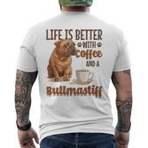Bullmastiff-Hunderasse Das Leben Ist Besser Mit Kaffee Und Einem T-Shirt mit Rückendruck