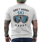 Dont Worry Ski Happy Slogan Skiing T-Shirt mit Rückendruck