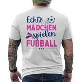 Fußball Echte Mädchen Spielen Fußball Fußballerin Hobby T-Shirt mit Rückendruck