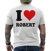 Ich Liebe Robert T-Shirt mit Rückendruck
