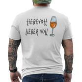 Lieber Voll Als Liebevoll Wein Spritz Genuss Alki Gray T-Shirt mit Rückendruck