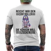 Ps5 Console Gamer Zocken Reichmir Den Controller Queen Going T-Shirt mit Rückendruck