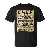 Chef Wir Haben Versucht Das Beste Geschenk Zu Finden Chef T-Shirt
