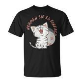 Katzen Anmutige Begleiter Nehmen Sie Es Einfach T-Shirt