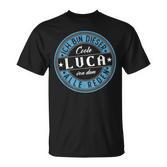 Luca Ich Bin Dieser Cooler Luca T-Shirt