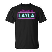 Mallorca Ich Bin Geiler Als Layla Malle T-Shirt