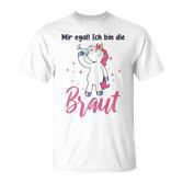 Bachelorette Bridesmaid Jga Polterabend Mir Egal Braut T-Shirt