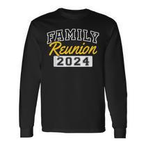 Family Reunion Let's Get Matching Family Reunion Long Sleeve T