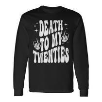 30Th Birthday Death To My Twenties 20S Skeleton Hand Long Sleeve T