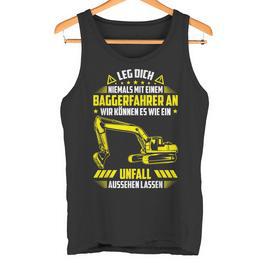 Cool Digger Driver Leg Dich Nie Mit Einem Ein Ein Digger Driver An Tank Top - Seseable