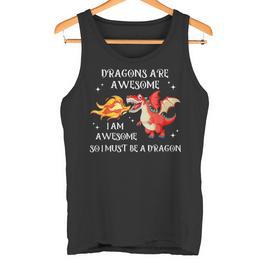 Drachen Sind Großartig Ich Bin Ein Drache-Geschenke Für Tank Top - Seseable