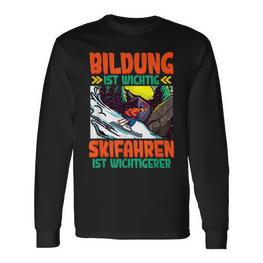 Bildung Ist Wichtig Skien Ist Wichtiger Langarmshirts - Seseable