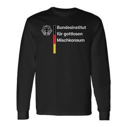 Bundesinstitut Für Gottlosen Mischkonsum Gottloser Ironie Langarmshirts - Seseable