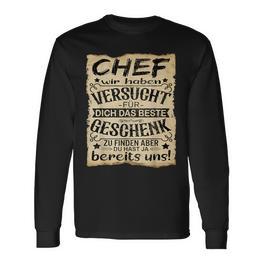 Chef Wir Haben Versucht Das Beste Geschenk Zu Finden Chef Langarmshirts - Seseable