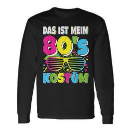 Das Ist Mein 80S Kostüm 80S 80S Motto Party Outfit Langarmshirts - Seseable