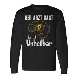 Der Arzt Sagt Es Ist Unheilbar Cyclist Langarmshirts - Seseable