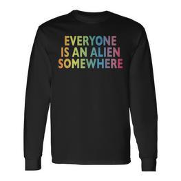 Jeder Ist Ein Alien Somewhere Langarmshirts - Seseable