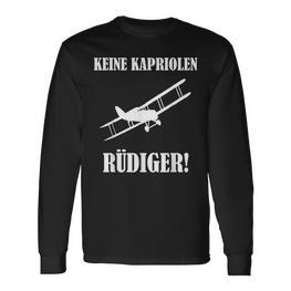 Keine Kapriolen Rüdiger Langarmshirts, Lustiges Flugzeug Motiv, Meme - Seseable