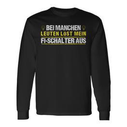 Mein Fi Switch Löst Aus Electrician Electronics Langarmshirts - Seseable