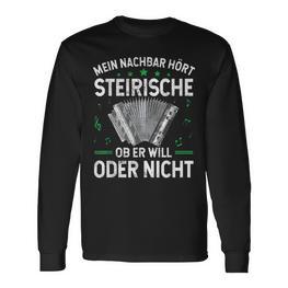 Mein Nachbar Hört Steirische Harmonika Quetschn Langarmshirts - Seseable