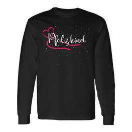 Pfalzkind Heart Pfälzer Rheinland Pfalz Pfälzerin Langarmshirts - Seseable