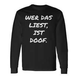 Wer Das Lesst Ist Dumm Dumme Doofe Slogans Langarmshirts - Seseable